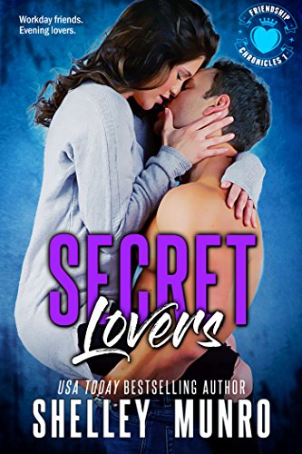 Secret Lovers (Friendship Chronicles Book 1) on Kindle