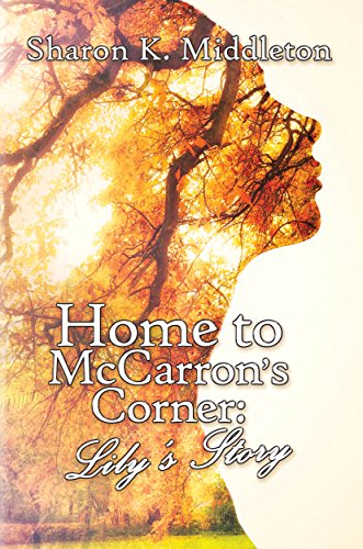 Home to McCarron's Corner: Lily's Story on Kindle