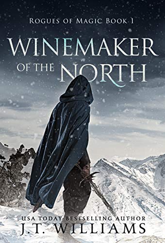 Winemaker of the North: A Tale of the Dwemhar (Rogues of Magic Book 1) on Kindle