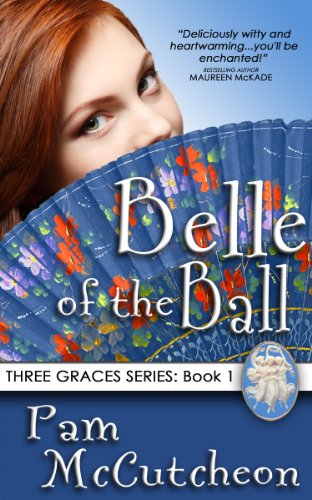 Belle of the Ball (Three Graces Trilogy Book 1) on Kindle