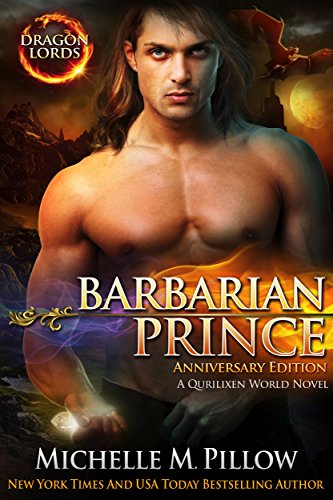 Barbarian Prince: A Qurilixen World Novel (Dragon Lords Anniversary Edition Book 1) on Kindle