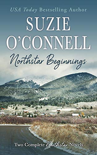 Northstar Beginnings: Two Complete Northstar Series Novels on Kindle