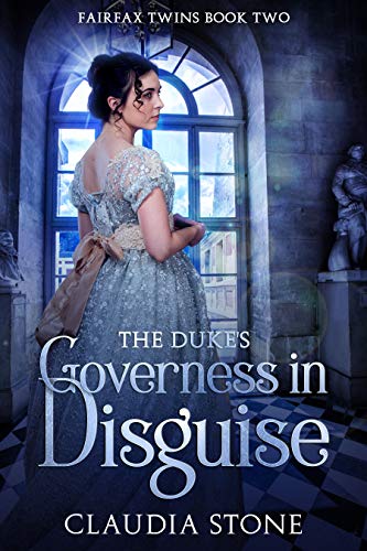 The Duke's Governess in Disguise (Fairfax Twins Book 2) on Kindle