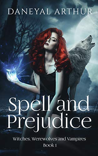 Spell and Prejudice (Witches, Werewolves and Vampires Book 1) on Kindle