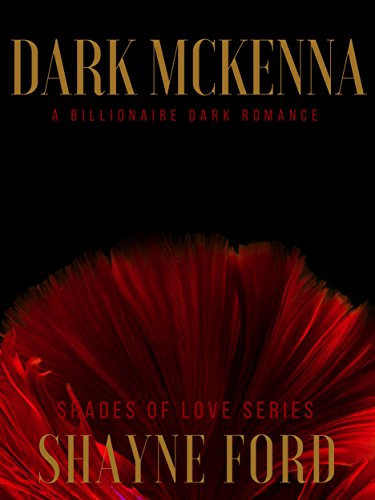 Dark McKenna (Shades of Love Series Book 1) on Kindle