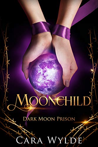 Moonchild (Dark Moon Prison Book 1) on Kindle