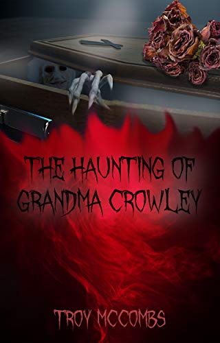 The Haunting of Grandma Crowley on Kindle