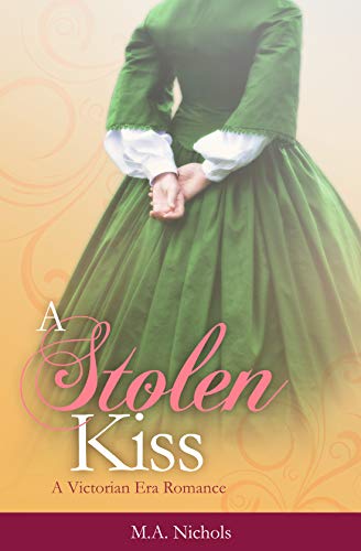 A Stolen Kiss (Victorian Love Book 1) on Kindle