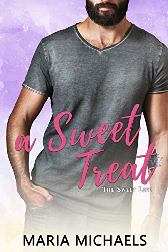 A Sweet Treat (The Sweet Life Book 3) on Kindle