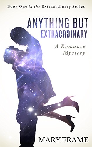 Anything But Extraordinary (Extraordinary Series Book 1) on Kindle