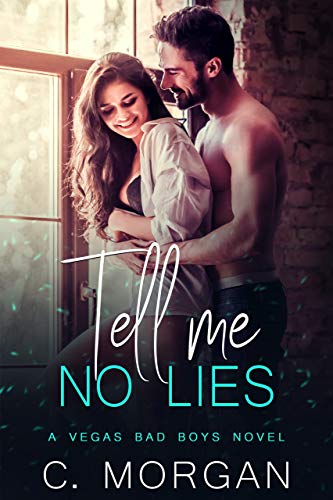 Tell Me No Lies (Vegas Bad Boys) on Kindle