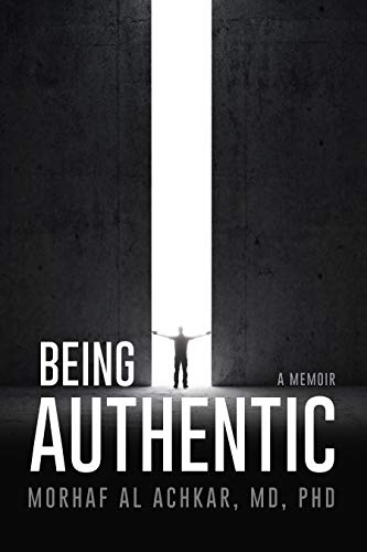 Being Authentic: A Memoir on Kindle