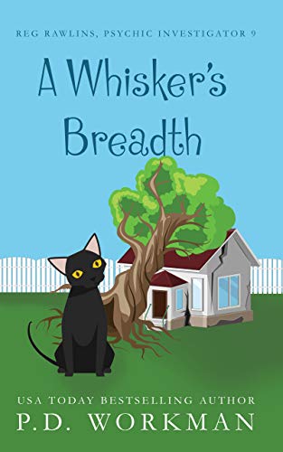 A Whisker's Breadth (Reg Rawlins, Psychic Investigator Book 9) on Kindle
