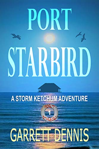 Port Starbid (Storm Ketchum Adventures Book 1) on Kindle
