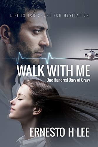 Walk With Me: One Hundred Days of Crazy on Kindle