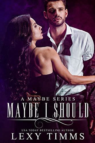 Maybe I Should (A Maybe Series Book 1) on Kindle