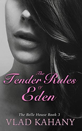 The Tender Rules of Eden on Kindle