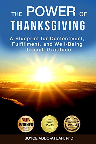 The Power of Thanksgiving: A Blueprint for Contentment, Fulfillment, and Well-Being through Gratitude on Kindle