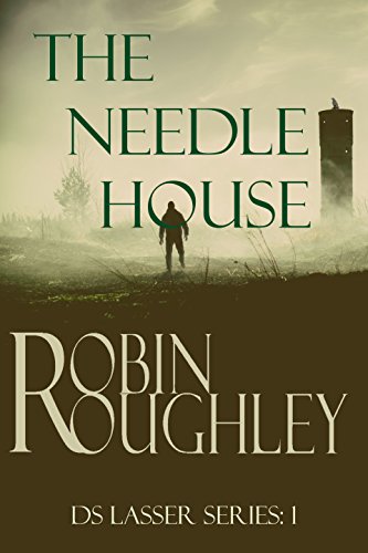 The Needle House (The DS Lasser Series Book 1) on Kindle
