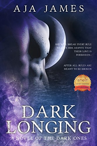 Dark Longing: A Novel of the Dark Ones (Pure/ Dark Ones Book 2) on Kindle