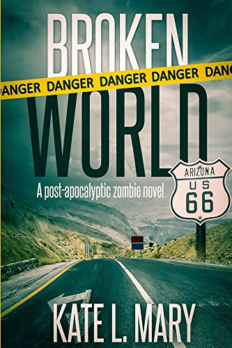 Broken World: A Post-Apocalyptic Zombie Novel on Kindle