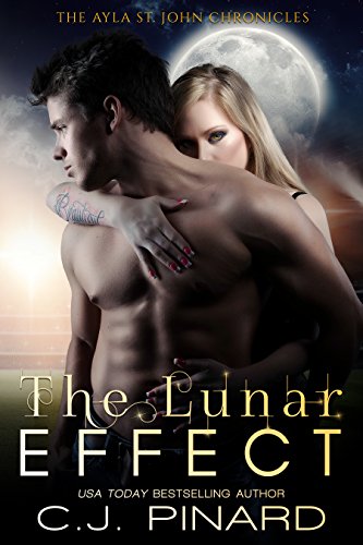 The Lunar Effect (The Ayla St. John Chronicles Book 1) on Kindle