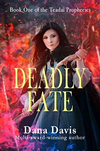 Deadly Fate (Teadai Prophecies Book 1) on Kindle