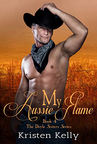 My Aussie Flame: A Second Chance Romance (The Doyle Sisters Series Book 4) on Kindle