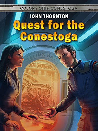 Quest for the Conestoga (Colony Ship Conestoga Book 1) on Kindle