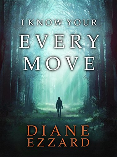 I Know Your Every Move (Sophie Brown Book 1) on Kindle