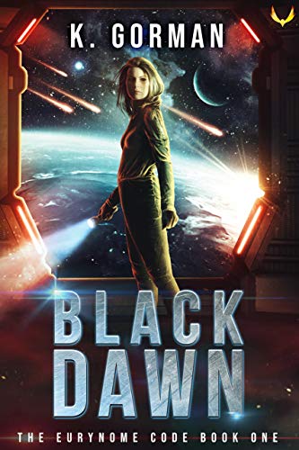 Black Dawn: A Space Opera Adventure Series (The Eurynome Code Book 1) on Kindle