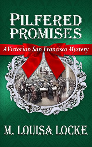 Pilfered Promises (A Victorian San Francisco Mystery Book 5) on Kindle