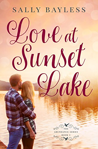 Love at Sunset Lake (The Abundance Series Book 1) on Kindle