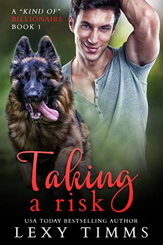 Taking a Risk (A "Kind of" Billionaire Book 1) on Kindle