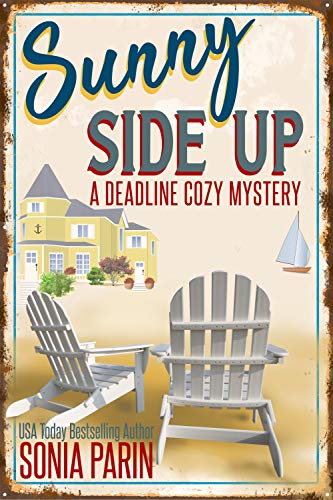 Sunny Side Up (A Deadline Cozy Mystery Book 1) on Kindle
