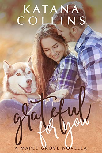 Grateful for You: A Maple Grove Novella on Kindle