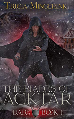 Dare (The Blades of Acktar Book 1) on Kindle