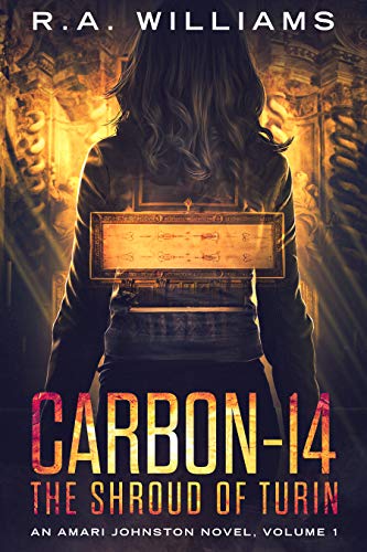 Carbon-14: The Shroud of Turin (An Amari Johnston Novel Book 1) on Kindle
