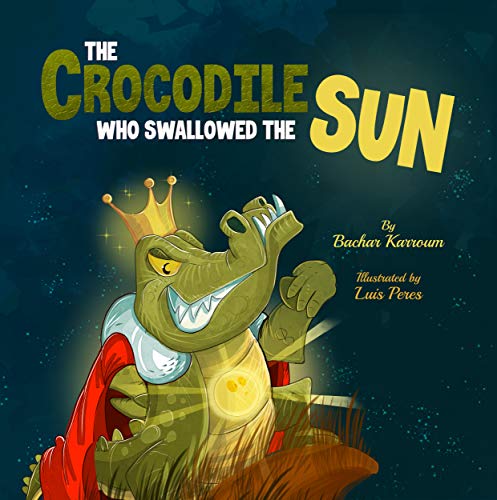 The Crocodile Who Swallowed The Sun on Kindle