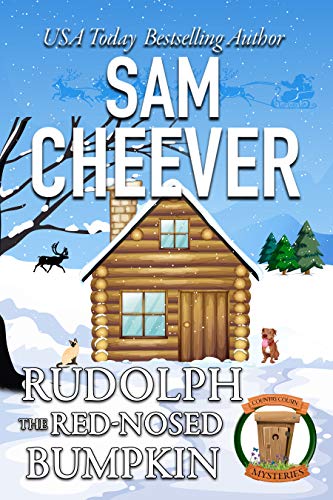 Rudolph the Red-Nosed Bumpkin (Country Cousin Mysteries Book 4) on Kindle