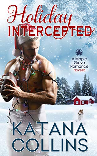 Holiday Intercepted: A Maple Grove Christmas Romancece on Kindle