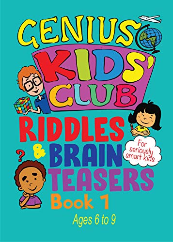 Riddles and Brain Teasers: Ages 6 to 9 (Genius Kids' Club Book 1) on Kindle