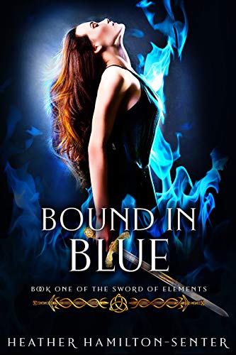 Bound In Blue (The Sword Of Elements Book 1) on Kindle