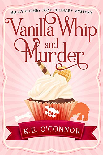 Cream Caramel and Murder (Holly Holmes Cozy Culinary Mystery Series Book 1) on Kindle