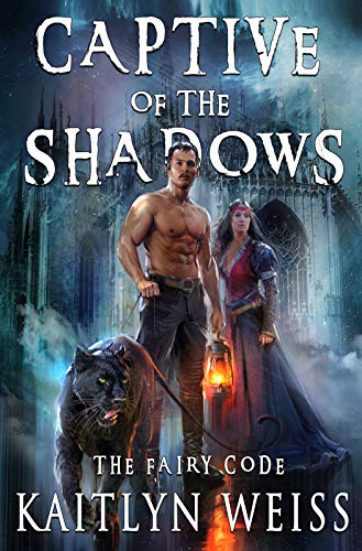 Captive of the Shadows (The Fairy Code Book 1) on Kindle