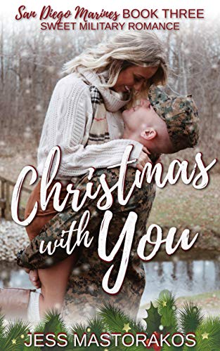 Christmas with You (San Diego Marines Book 3) on Kindle