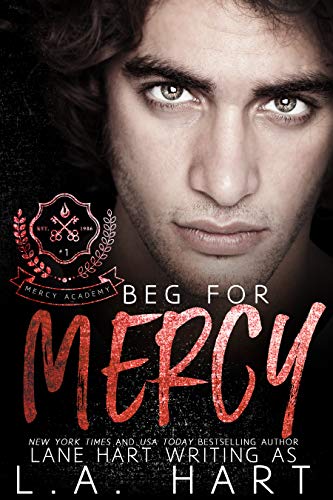 Beg for Mercy (Mercy Academy Book 1) on Kindle