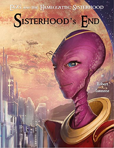 Egg and the Hameggattic Sisterhood (Box Set 1) on Kindle