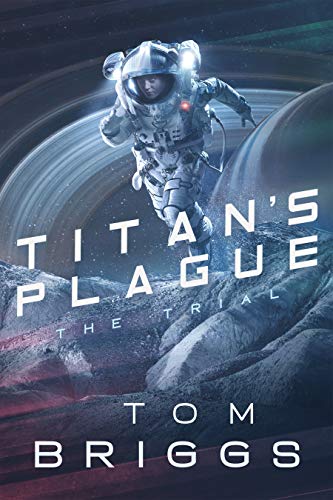 Titan's Plague: The Trial on Kindle