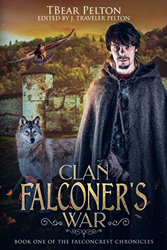 Clan Falconer's War (The Chronicles of Falconcrest Book 1) on Kindle